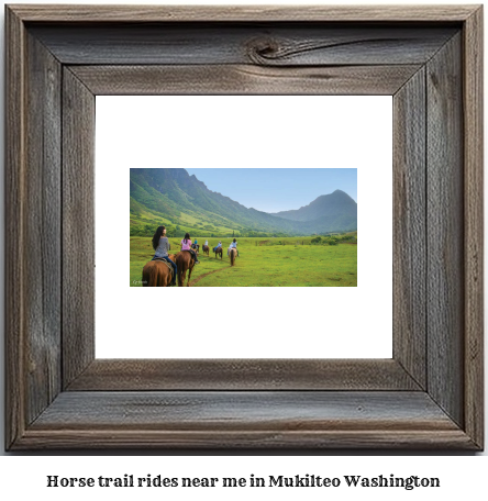 horse trail rides near me in Mukilteo, Washington